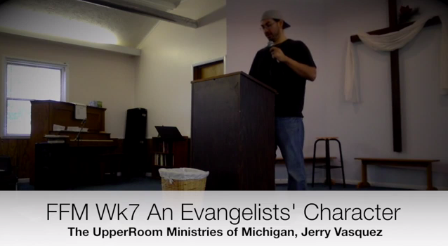 FFM Week7: An Evangelists’ Character.